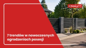 nowoczesne ogrodzenia domu w 2026 roku