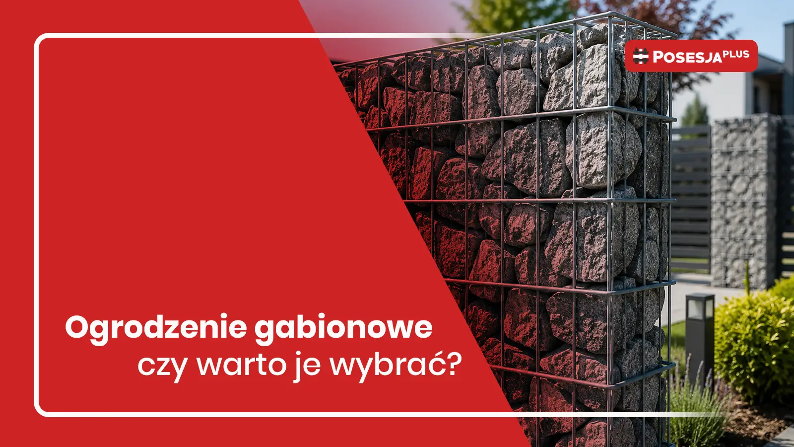 Ogrodzenie gabionowe – czym jest i czy warto je wybrać?